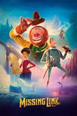 Nonton Film Missing Link (2019) Subtitle Indonesia