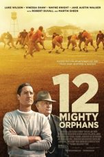 Nonton Film 12 Mighty Orphans (2021) Subtitle Indonesia