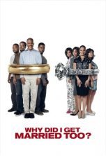 Nonton Film Why Did I Get Married Too? (2010) Subtitle Indonesia