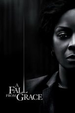 Nonton Film A Fall from Grace (2020) Subtitle Indonesia