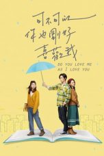 Nonton Film Do You Love Me as I Love You (2020) Subtitle Indonesia