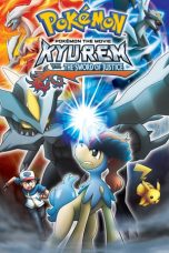 Nonton Film Pokémon the Movie: Kyurem vs. the Sword of Justice (2012) Subtitle Indonesia