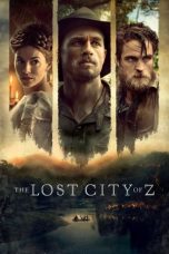 Nonton Film The Lost City of Z (2017) Subtitle Indonesia