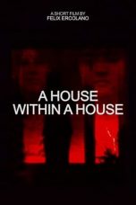 Nonton Film A House Within a House (2021) Subtitle Indonesia