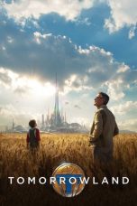 Nonton Film Tomorrowland (2015) Subtitle Indonesia