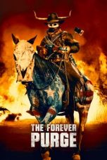 Nonton Film The Forever Purge (2021) Subtitle Indonesia