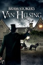 Nonton Film Bram Stoker’s Van Helsing (2021) Subtitle Indonesia