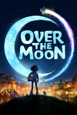 Nonton Film Over the Moon (2020) Subtitle Indonesia