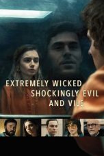 Nonton Film Extremely Wicked, Shockingly Evil and Vile (2019) Subtitle Indonesia