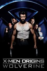 Nonton Film X-Men Origins: Wolverine (2009) Subtitle Indonesia