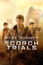 Nonton Film Maze Runner: The Scorch Trials (2015) Subtitle Indonesia