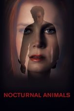 Nonton Film Nocturnal Animals (2016) Subtitle Indonesia