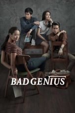 Nonton Film Bad Genius (2017) Subtitle Indonesia