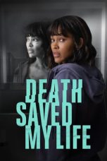 Nonton Film Death Saved My Life (2021) Subtitle Indonesia