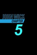 Nonton Film John Wick: Chapter 5 Subtitle Indonesia