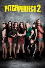 Nonton Film Pitch Perfect 2 (2015) Subtitle Indonesia