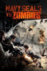 Nonton Film Navy Seals vs. Zombies (2015) Subtitle Indonesia