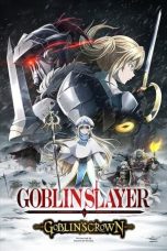 Nonton Film Goblin Slayer: Goblin’s Crown (2020) Subtitle Indonesia