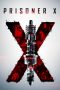 Nonton Film Prisoner X (2016) Subtitle Indonesia