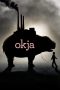 Nonton Film Okja (2017) Subtitle Indonesia