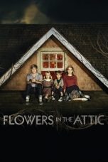 Nonton Film Flowers in the Attic (2014) Subtitle Indonesia