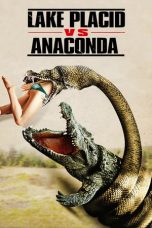 Nonton Film Lake Placid vs. Anaconda (2015) Subtitle Indonesia