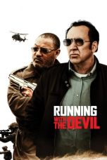 Nonton Film Running with the Devil (2019) Subtitle Indonesia