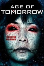 Nonton Film Age of Tomorrow (2014) Subtitle Indonesia