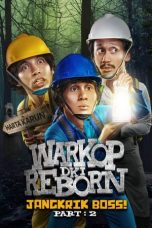 Nonton Film Warkop DKI Reborn: Jangkrik Boss! Part 2 (2017) Subtitle Indonesia