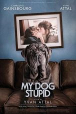 Nonton Film My Dog Stupid (2019) Subtitle Indonesia