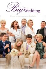 Nonton Film The Big Wedding (2013) Subtitle Indonesia