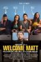 Nonton Film Welcome Matt (2021) Subtitle Indonesia