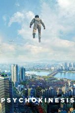 Nonton Film Psychokinesis (2018) Subtitle Indonesia