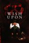 Nonton Film Wish Upon (2017) Subtitle Indonesia