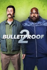 Nonton Film Bulletproof 2 (2020) Subtitle Indonesia