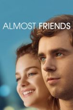 Nonton Film Almost Friends (2017) Subtitle Indonesia