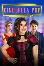 Nonton Film Cinderela Pop (2019) Subtitle Indonesia