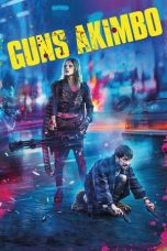 Nonton Film Guns Akimbo (2020) Subtitle Indonesia