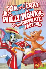 Nonton Film Tom and Jerry: Willy Wonka and the Chocolate Factory (2017) Subtitle Indonesia