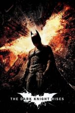 Nonton Film The Dark Knight Rises (2012) Subtitle Indonesia