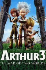 Nonton Film Arthur 3: The War of the Two Worlds (2010) Subtitle Indonesia