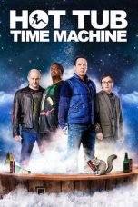 Nonton Film Hot Tub Time Machine (2010) Subtitle Indonesia