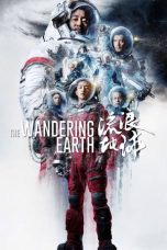 Nonton Film The Wandering Earth (2019) Subtitle Indonesia