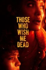 Nonton Film Those Who Wish Me Dead (2021) Subtitle Indonesia