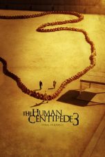 Nonton Film The Human Centipede 3 (Final Sequence) (2015) Subtitle Indonesia