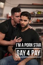 Nonton Film I’m a Porn Star: Gay 4 Pay (2016) Subtitle Indonesia