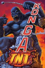 Nonton Film Konga TNT (2020) Subtitle Indonesia