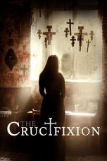 Nonton Film The Crucifixion (2017) Subtitle Indonesia