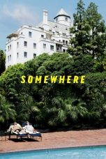 Nonton Film Somewhere (2010) Subtitle Indonesia