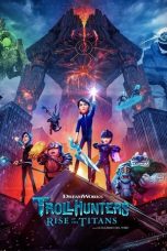 Nonton Film Trollhunters: Rise of the Titans (2021) Subtitle Indonesia